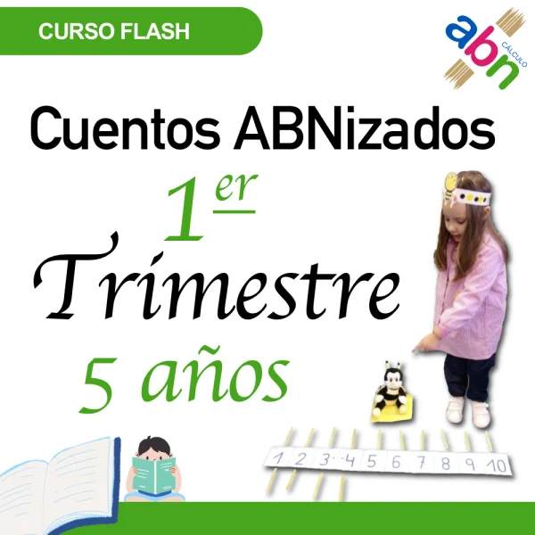 Método ABN | Curso flash, cuentos ABNizados primer trimestre, 5 años