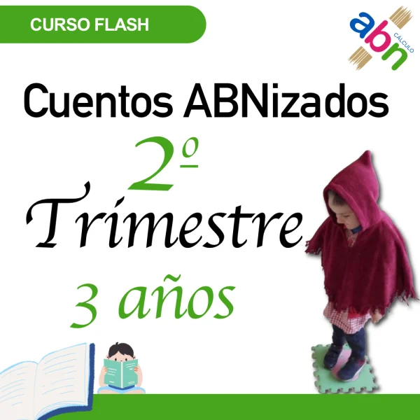 Método ABN | Curso flash, cuentos ABNizados segundo trimestre, 3 años