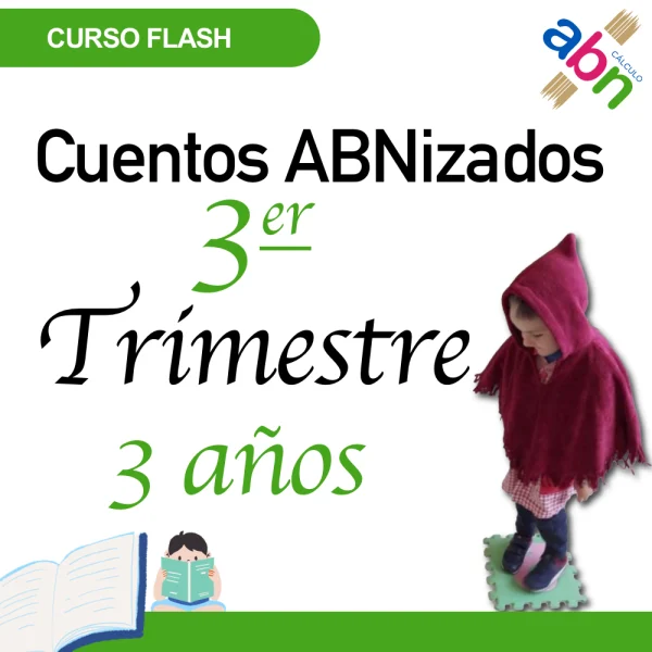 Método ABN | Curso flash, cuentos ABNizados tercer trimestre, 3 años