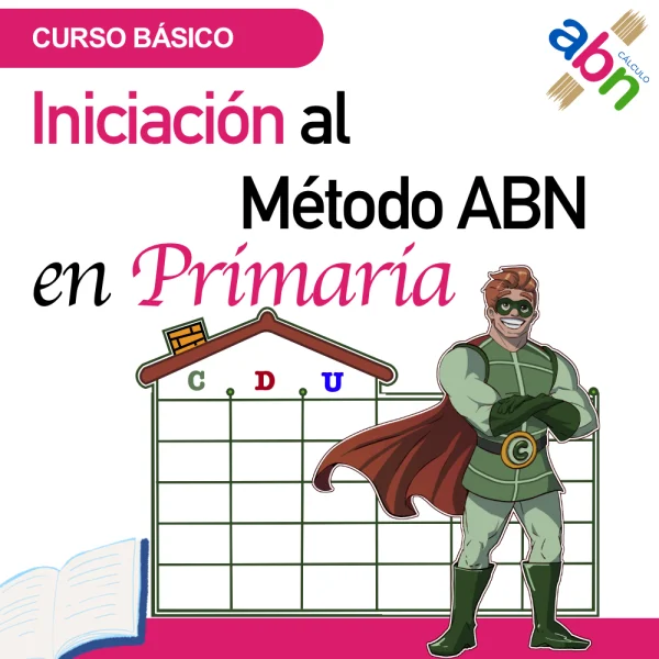 Método ABN | Curso básico, iniciación al método ABN en Primaria