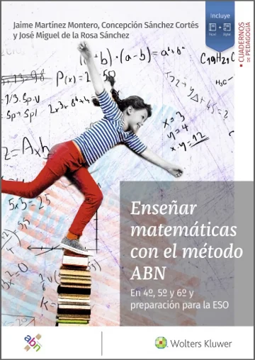 Este libro aborda la implementación del método ABN en la Educación Primaria y fusiona contenidos de la Educación Secundaria.